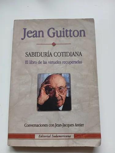 Sabiduría Cotidiana / Jean Guitton