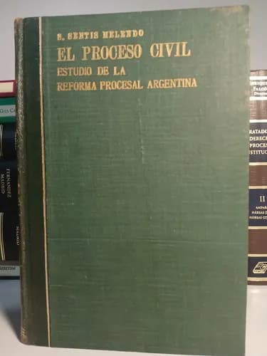 Santiago Sentis Melendo / El Proceso Civil - Ejea
