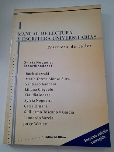 Manual De Lectura Y Escritura Universitarias / Nogueira