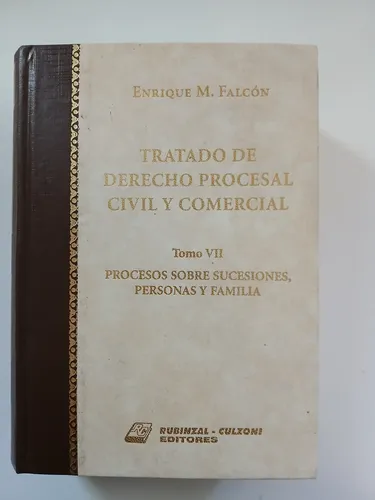 Tratado Derecho Procesal Civil Y Comercial Tomo 7 / Falcón