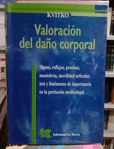 Valoración Del Daño Corporal / Kvitko