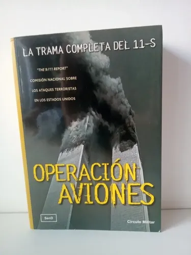 Operación Aviones / Thomas H. Kean Y Lee H. Hamilton