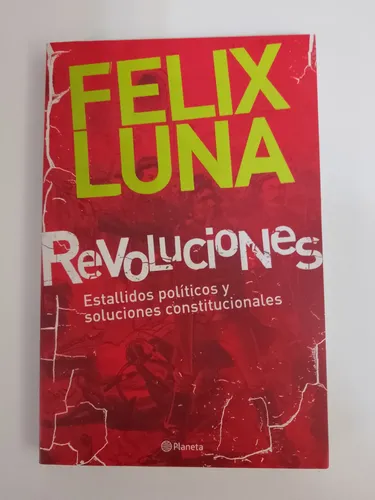 Revoluciones / Félix Luna