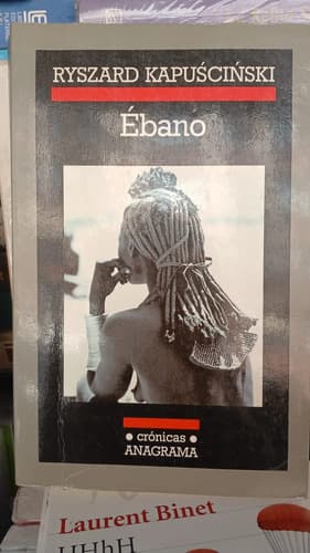Ébano / Ryszard Kapuscinski