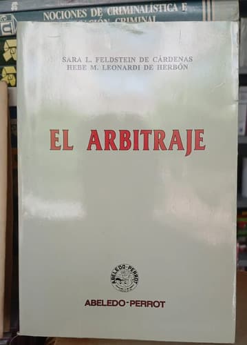El Arbitraje / Feldstein Y Leonardi
