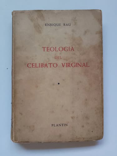 Teología Del Celibato Virginal / Enrique Rau