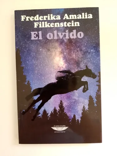 El Olvido / Frederika Amalia Filkenstein