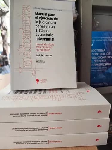 Libro Lorenzo. Manual Para El Ejercicio De La Judicatura Penal En El Sistema Acusatorio Adversarial, De Leticia Lorenzo. Editorial Editores Del Sur, Tapa Blanda (2025)