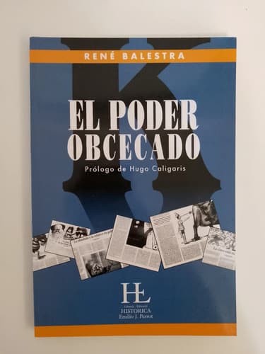 El Poder Obcecado / René Balestra