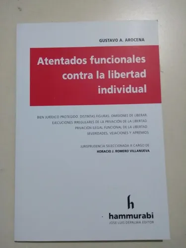 Arocena Atentados Funcionales Contra La Libertad Individual