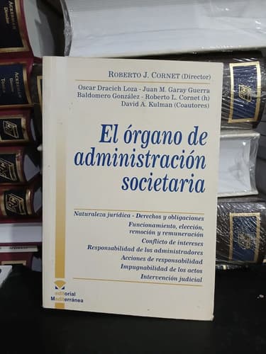 El Órgano De Administración Societaria / Roberto Cornet