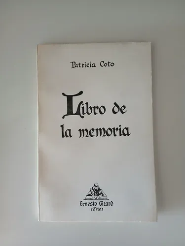Libro De La Memoria / Patricia Coto