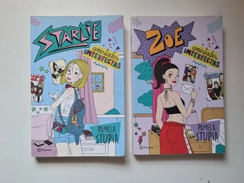 Amistades Imperfectas Zoe Y Starlie / Pamela Stupia