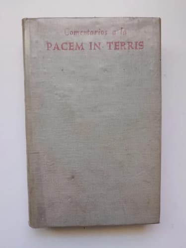 Comentarios A La Pacem In Terris / Bac