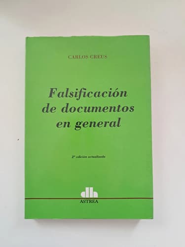 Falsificación De Documentos / Carlos Creus