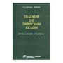 Libro Tratado De Derechos Reales. Tomos I Y Ii. Obra Completa, De Claudio Marcelo Kiper, Vol. 1. Editorial Rubinzal - Culzoni