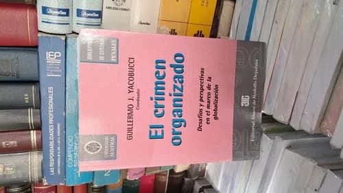 El Crimen Organizado / Guillermo Yacobucci