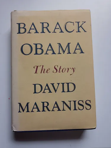 Barack Obama The Story / David Maraniss