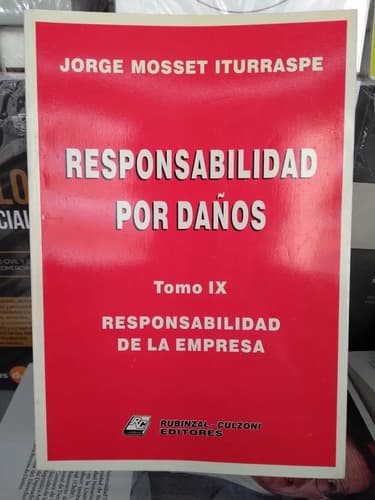 Mosset Iturraspe Responsabilidad Por Daños T9: Resp Empresa