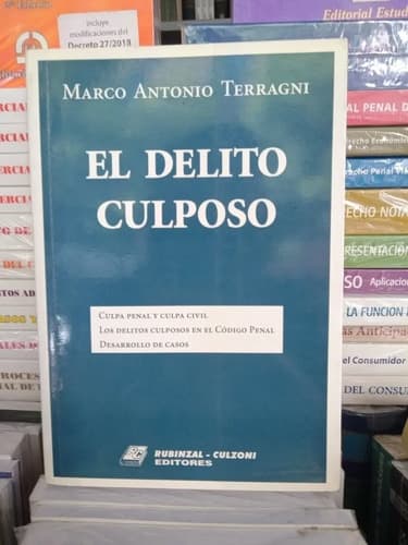 Marco Terragni / El Delito Culposo - Rubinzal