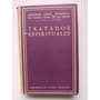 Tratados Espirituales / Cano, Domingo De Soto Y De La Cruz