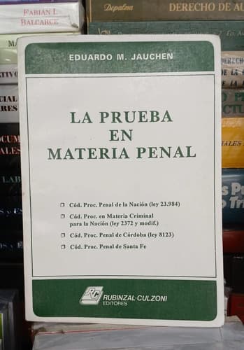 La Prueba En Materia Penal / Eduardo Jauchen