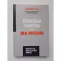Estrategia Marítima Y La Era Nuclear / Geoffrey Till