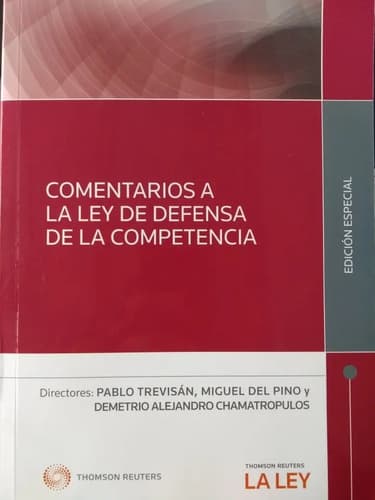 Trevisan / Comentarios A La Ley De Defensa De La Competencia