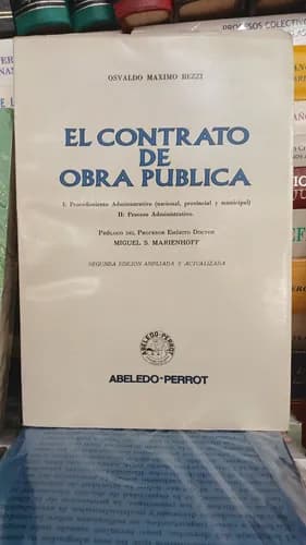 Osvaldo Bezzi / El Contrato De Obra Pública 2da. Ed.