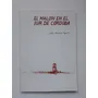El Malon En El Sur De Córdoba / Edilio Ricardo Pigotta