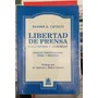 Libertad De Prensa, Calumnias E Injurias / Silvia G. Catucci