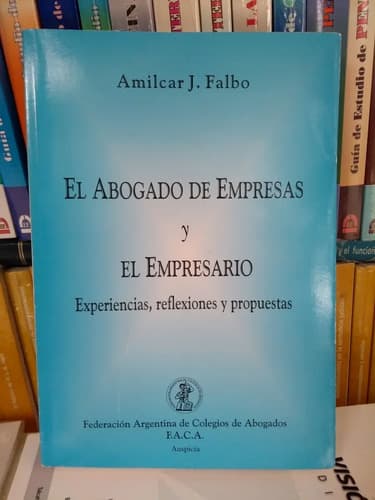 Falbo / El Abogado De Empresas Y El Empresariado