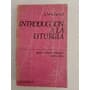 Introducción A La Liturgia / A. Verheul