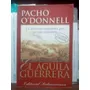 La Historia Argentina Que No Nos Contaron / Pacho O'donnell