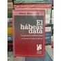 El Hábeas Data / Mario Masciotra