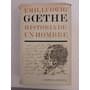 Goethe Historia De Un Hombre / Emil Ludwig