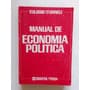 Manual De Economía Política / Eulogio Iturrioz