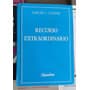 Recurso Extraordinario / Narciso J. Lugones