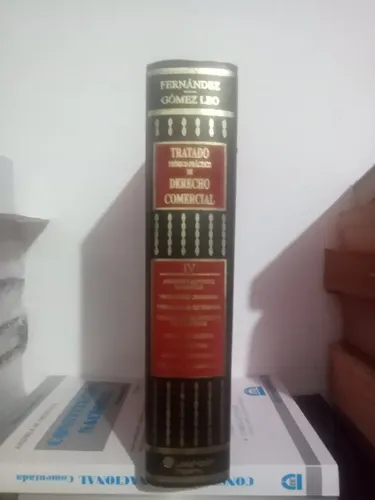 Fernández - Gómez Leo / Tratado De Derecho Comercial Tomo 4