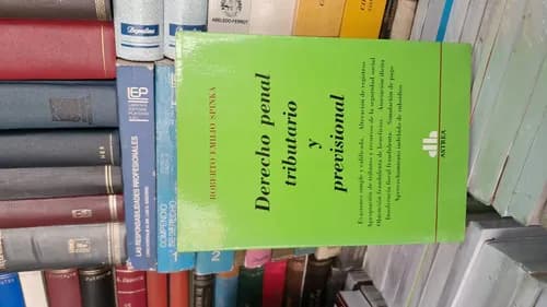 Derecho Penal Tributario Y Previsional / Spinka