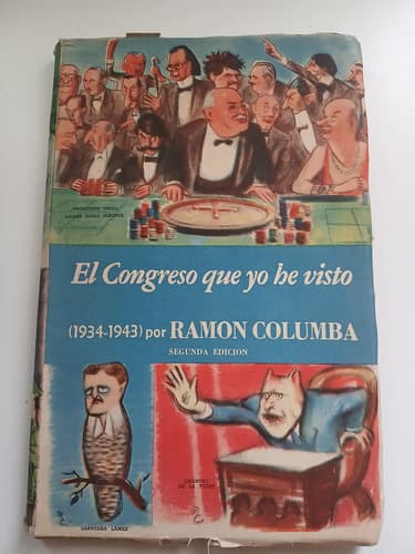 El Congreso Que Yo He Visto / Ramón Columba