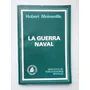 La Guerra Naval / Hubert Moineville