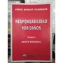 Mosset Iturraspe / Responsabilidad Por Daños T1: Pte. Gral.