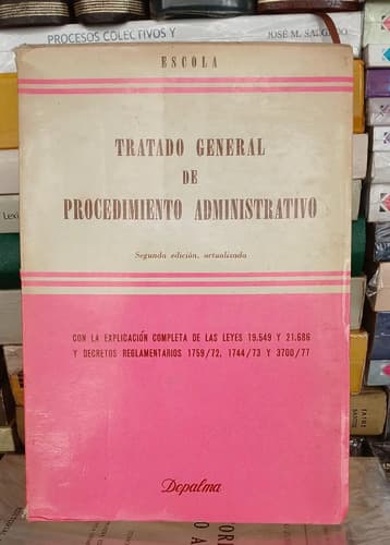 Tratado General De Procedimiento Administrativo / Escola