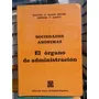Sociedades Anónimas, El Organo Administrativo / Sasot Betes