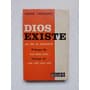Dios Existe / André Frossard