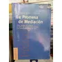 La Promesa De Mediación / Baruch Bush Y Folger