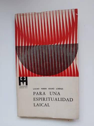 Para Una Espiritualidad Laical / Lochet, Perrin Y Más