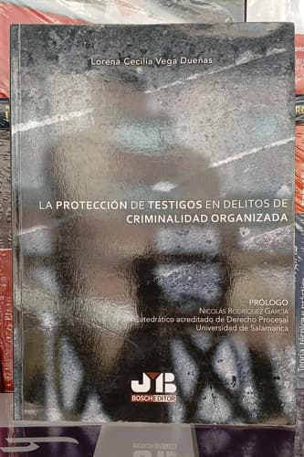 Protección De Testigos En Delitos De Criminalidad Organizada