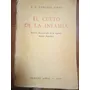 El Culto De La Infamia / E. F. Sanchez Zinny